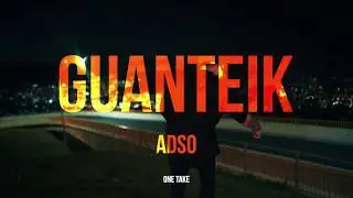 ADSO - GUANTEIK (Beat by Flexyboy)