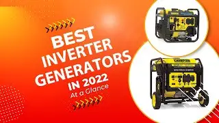 5 Best Inverter Generators of 2022
