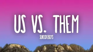 $UICIDEBOY$ - Us Vs. Them