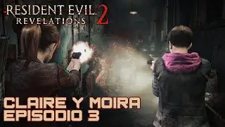 Resident Evil: Revelations 2 | Campaña cooperativa | Episodio 03 de Claire