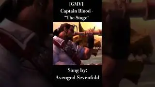 [GMV] Captain Blood - "The Stage" #GMV #CaptainBlood #Shorts