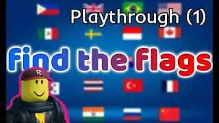 Find The Flags (350) 🌍- Roblox Playthrough (1)