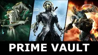 Warframe - Prime Vault Unsealed - Ember, Frost & Loki