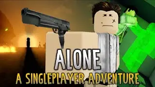 ROBLOX | Alone - A Singleplayer Adventure | Full Walkthrough