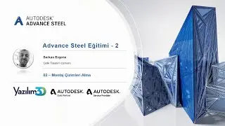 Advance Steel 2021 - Montaj çizimlerinin alınması