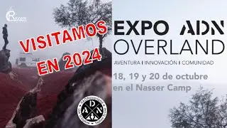 Visitamos EXPO ADN OVERLAND 2024 gracias a Caravancol