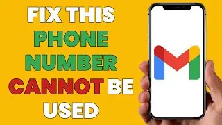 How to Fix This Phone Number Cannot Be Used for Verification (Problem Solved)