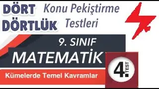 9. Sınıf Dört Dörtlük  Konu Pekiştirme Testleri Kümelerde Temel Kavramlar 4. Test | MEB 4x4 testler