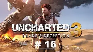 Uncharted 3: Drake's Deception / # 16 One Shot at This - Jediný pokus / CZ tit. / Gameplay