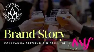 Brand Story Video | Pollyanna Brewing and Distilling | Lemont, Roselle, St. Charles Illinois
