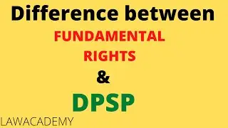 Meaning and  difference between FUNDAMENTAL RIGHTS and DIRECTIVE PRINCIPLES OF STATE POLICY.