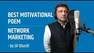 Best Motivational Poem | Network Marketing | SP Bharill