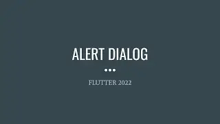 Flutter - Alert Dialog [2022]