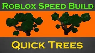 Roblox Speed Build: Quick Trees