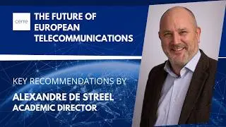 Key Recommendations for the Future of European Telecommunications’ Regulation