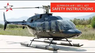 Superior Air Bell 407 - Safety Briefing