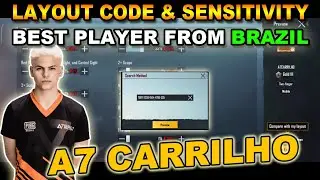 A7 CARRILHO SENSITIVITY CODE & LAYAOUT - BEST TEAM PUBG BRAZIL