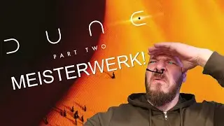 DUNE Part Two ist ein MEISTERWERK! Kritik / Review