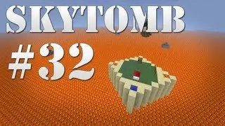 SkyTomb Survival - Ep. 32 | Enchantness