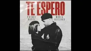 Prince Royce & Maria Becerra - Te Espero