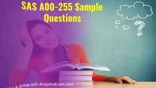 Know Everything About SAS Predictive Modeler (A00-255) Certification Exam