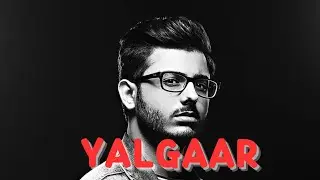 YALGAAR - CARRYMINATI X Wily Frenzy