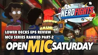 NERDFIGHTS! | Lower Decks 