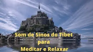 Som de Sinos do Tibet para Meditar e Relaxar * Com tela Azul