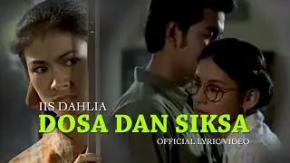 Iis Dahlia - Dosa dan Siksa (Official Lyric Video)