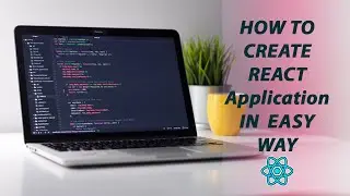 Building a React Application | Complete Guide - #Techisansar