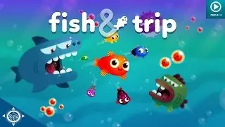 Fish and Trip Gameplay [Free on Android & iOS] - No Commentary