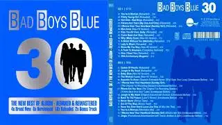 BAD BOYS BLUE - BACK TO THE FUTURE (REMIXED & REMASTERED 2015)