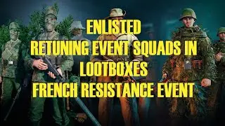 Enlisted Big Event News, AND RNG Returning Event Squads