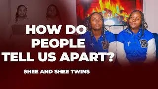 Watu huwa wanatudifferentiae aje?- Shee and shee twins