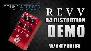Revv G4 Preamp / Distortion Effects Pedal Demo w/ Andy Hillier