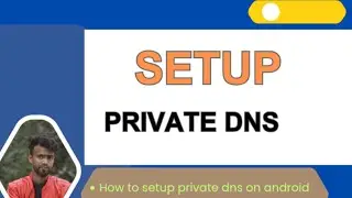 How to setup private dns on android phone