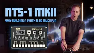 Korg NTS-1MKII: Why building Your own Synth Is Way More Fun Than You Think.