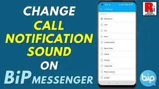 How to Change Call Notification Sound on BiP Messenger