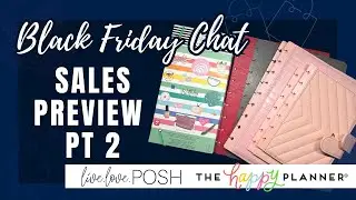 Black Friday Chat: Sales Preview Pt 2 | Live Love Posh, Happy Planner, Martinez Sticker Co and more