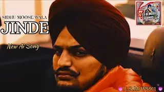 JINDE (NEW AI SONG ) SIDHU MOOSE WALA AI VOICE / PUNJABI SONG 2024 / #sidhumoosewala #aisongs #view