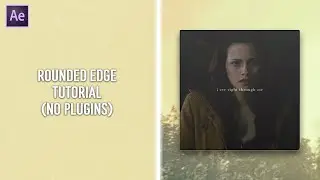 Rounded Edges (No Plugins) || After Effects Tutorial [Easy]