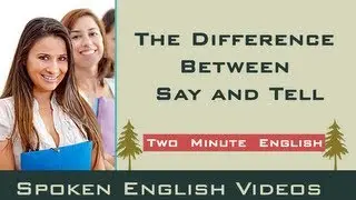 The Difference Between Say and Tell - Confusing Words in English Grammar