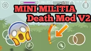 Mini Militia Best MOD Death MOD v2