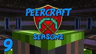 PeerCraft S2E9 - The Control Room! - FTB Infinity Lite 1.10