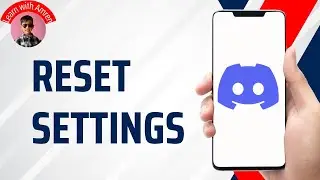 How to Reset Discord Settings
