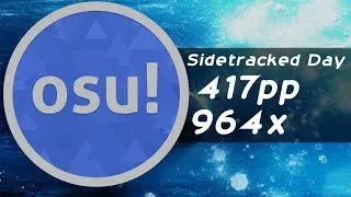 [osu] VINXIS - Sidetracked Day (Short Ver.) - 417pp