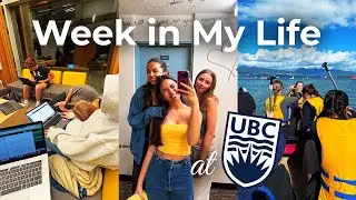 WEEK IN MY LIFE @ UBC 👩🏻‍🏫 → 🛶 Term 1 of First Year! | UBC Diaries