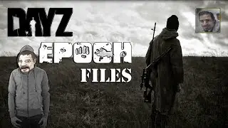 DayZ Epoch Files [Pulling a 9/11]