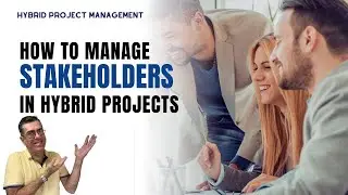 Understanding Stakeholders in Hybrid Environment