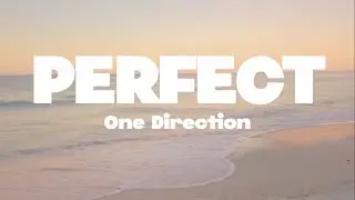 One Direction - Perfect lyrics | (Mr. SOUNDS)